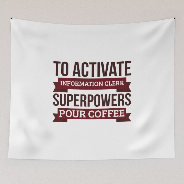 Item preview, Information clerk gift, To Activate Information clerk Superpowers Pour Coffee, Gift For Information clerk Funny Coworker Boss Mug Gift designed and sold by Orange Pieces.