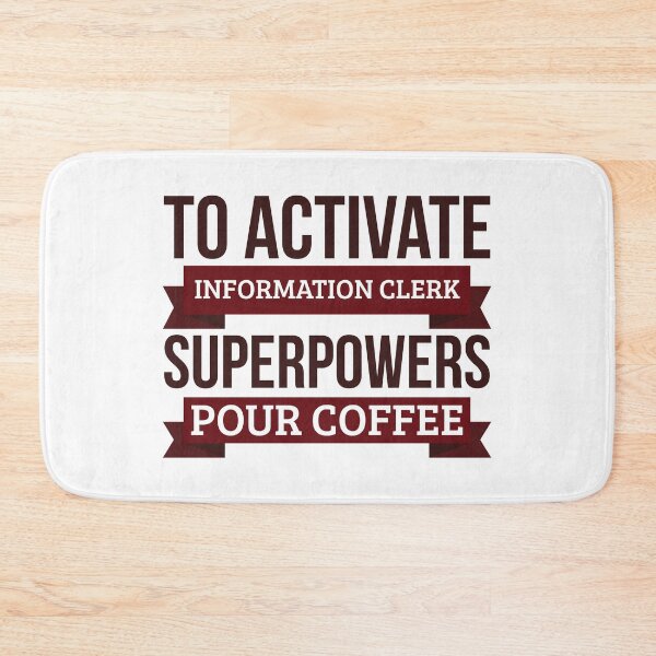 Item preview, Information clerk gift, To Activate Information clerk Superpowers Pour Coffee, Gift For Information clerk Funny Coworker Boss Mug Gift designed and sold by Orange Pieces.