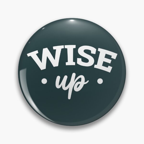 Item preview, Wise Up (Dark Green BG) designed and sold by FilipeFerreira.