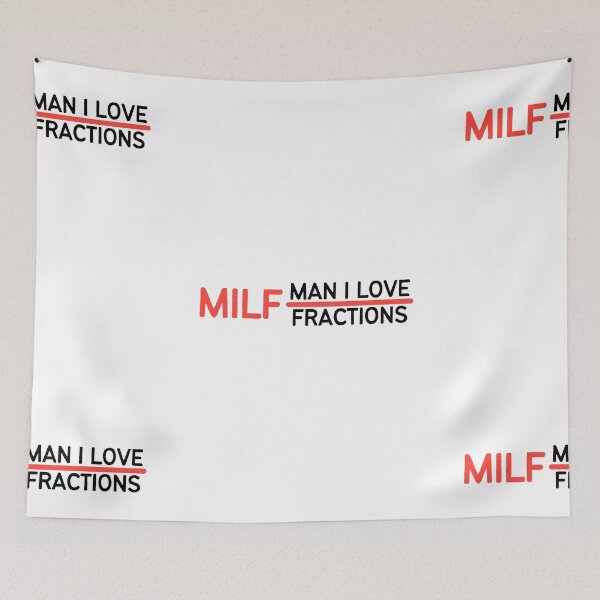 Item preview, MILF Man I Love Fractions | Maths Geek | Mathematician designed and sold by itsokaybyme.