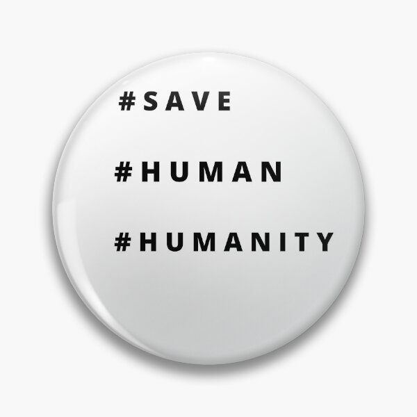 Item preview, Save human humanity quotes words lives matters designed and sold by Salimtinwale.