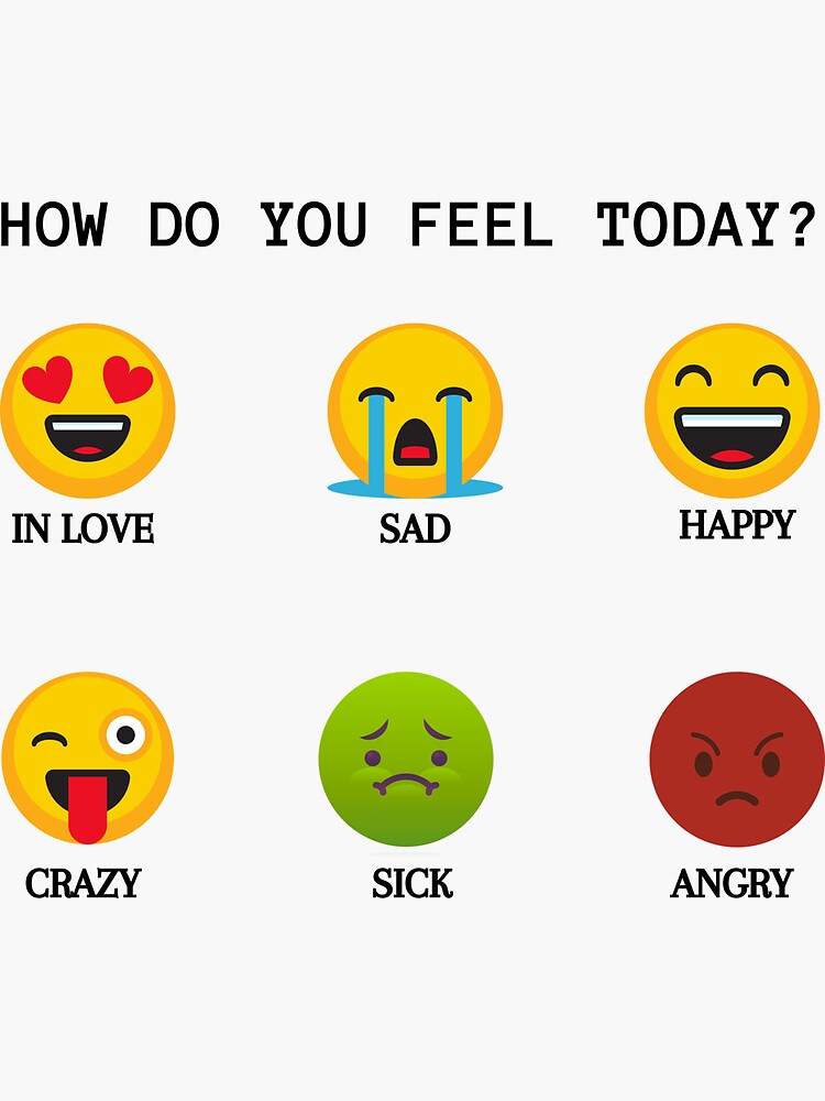 "HOW DO YOU FEEL TODAY" Sticker by RuaaSam Redbubble
