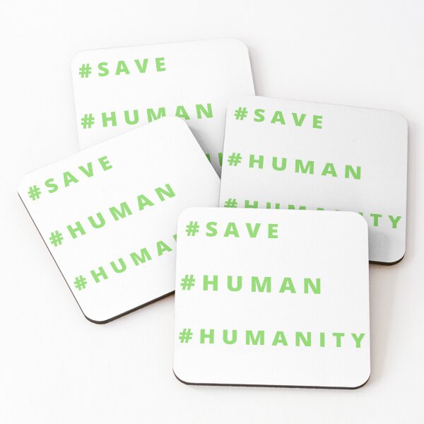 Item preview, Save human humanity, quotes, words, lives matter s, designed and sold by Salimtinwale.
