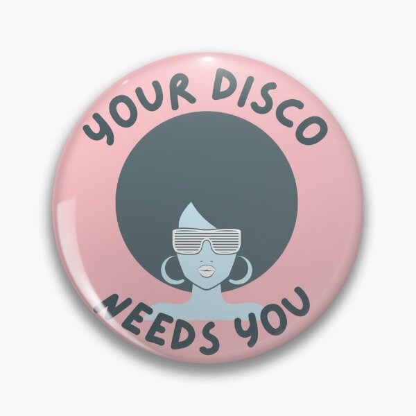 Item preview, your disco needs you designed and sold by fridayNightfunk.