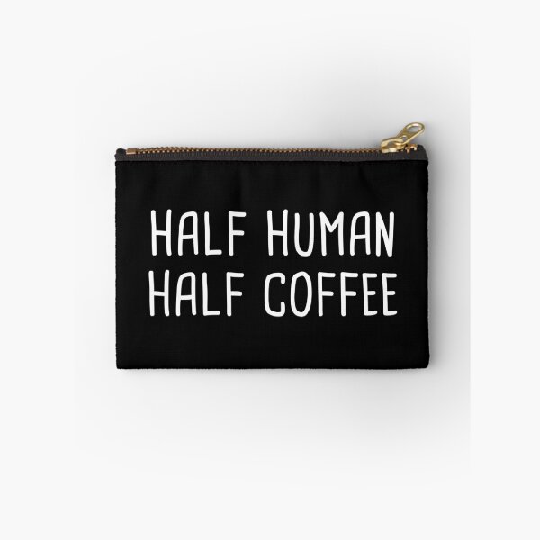 Item preview, Half Human Half Coffee (Black) designed and sold by quoteedesigns.