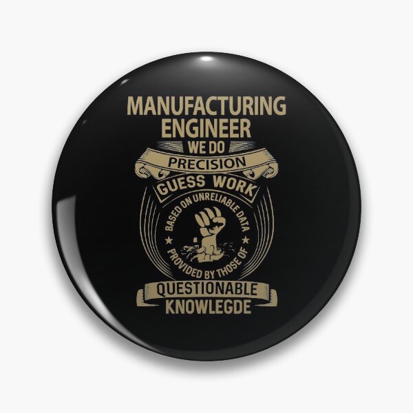 Item preview, Manufacturing Engineer T Shirt - We Do Precision Gift Item Tee designed and sold by leinabrown.