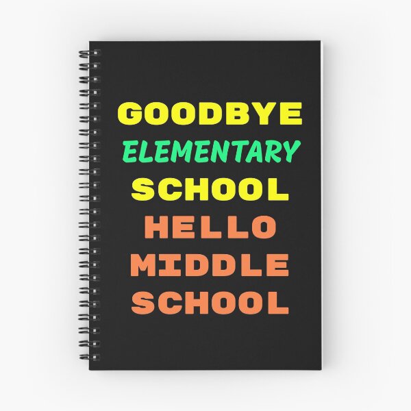 Item preview, Goodbye elementary school. Hello middle school designed and sold by basileiossav.