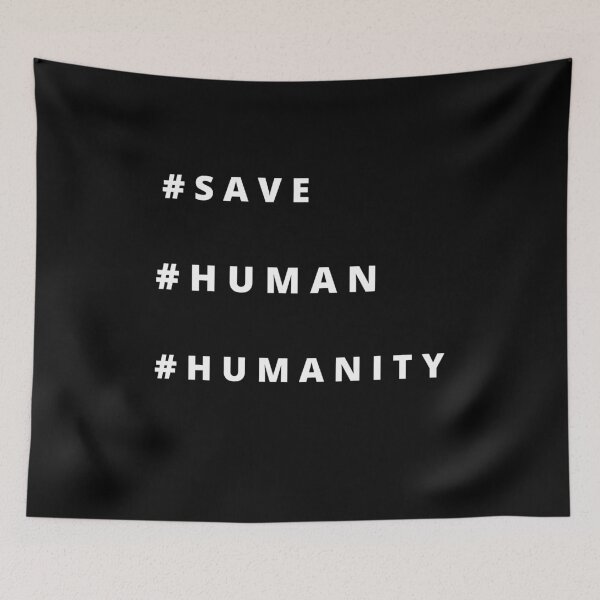 Item preview, Save human humanity, quotes words lives matters, designed and sold by Salimtinwale.