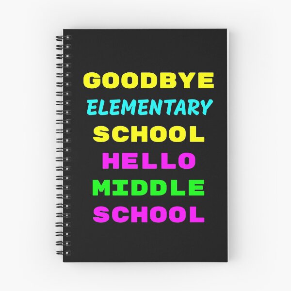 Item preview, Goodbye elementary school. Hello middle school designed and sold by basileiossav.