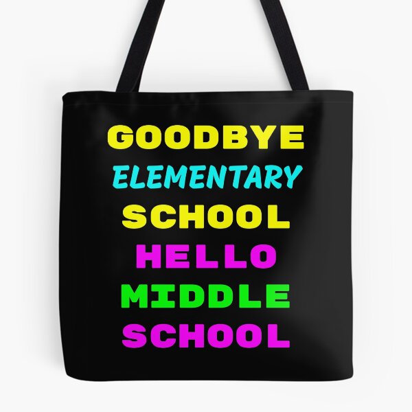 Item preview, Goodbye elementary school. Hello middle school designed and sold by basileiossav.