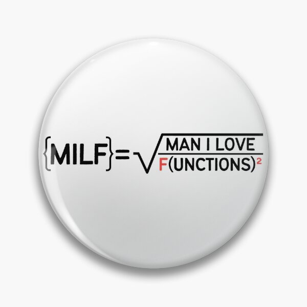 Item preview, MILF Man I Love Functions | Maths Geek | Mathematician | Fractions | Squared designed and sold by itsokaybyme.