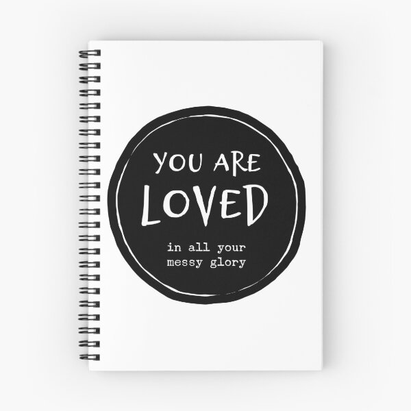 Item preview, You are Loved in all your messy glory - affirmation inspiration designed and sold by thephoenixsoul.