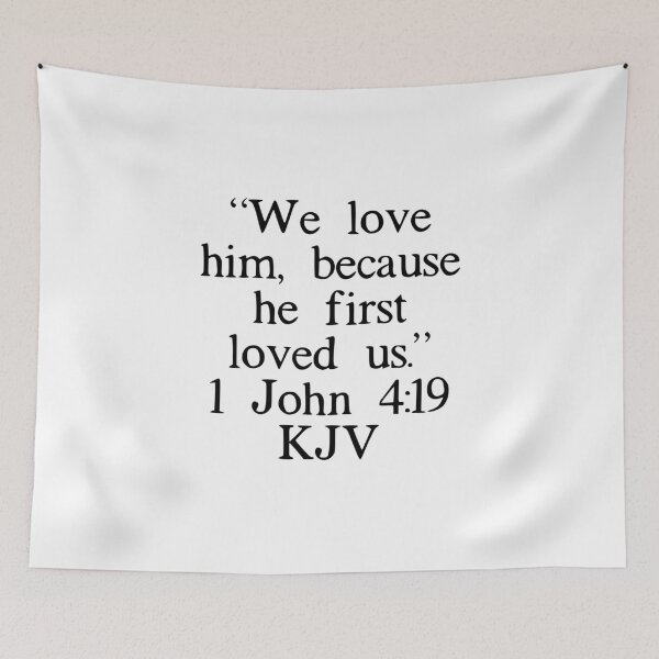 Item preview, 1 John 4:19 KJV designed and sold by IBMClothing.