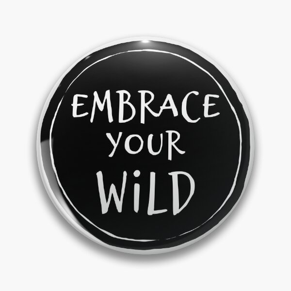 Item preview, Embrace Your Wild - affirmation inspiration designed and sold by thephoenixsoul.