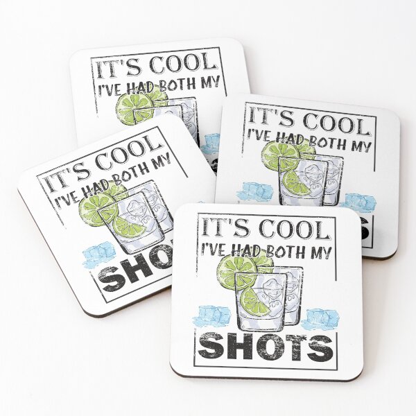 Item preview, It's Cool I've Had Both My Shots designed and sold by wanasak.