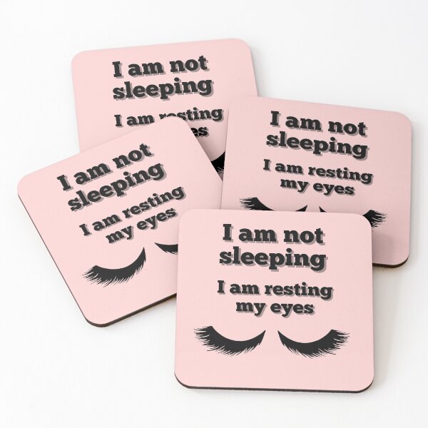 Item preview, I am not sleeping, I am resting my eyes.  designed and sold by Bossmommy84.