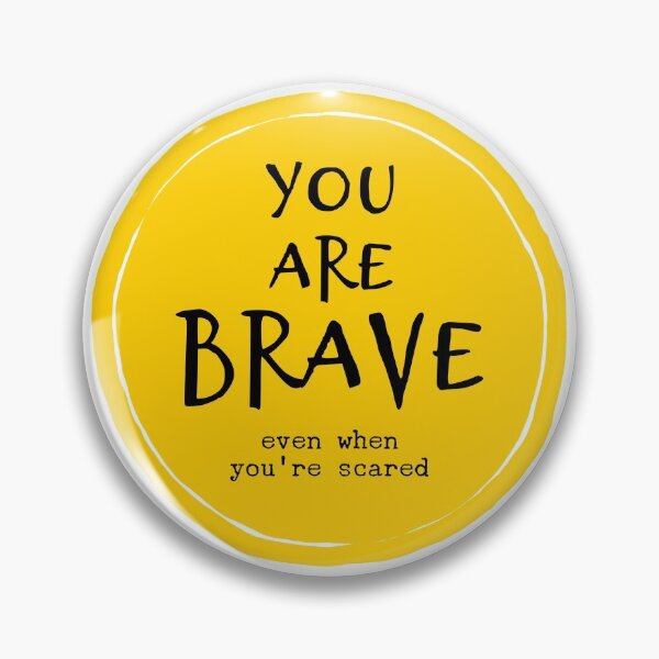 Item preview, You Are Brave YELLOW - even when you're scared - affirmation inspiration designed and sold by thephoenixsoul.