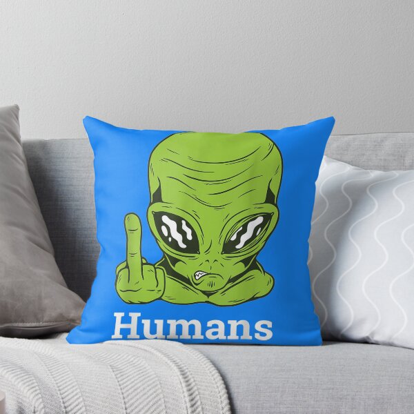 Item preview, Fk Humans Funny Alien designed and sold by ttuniques.