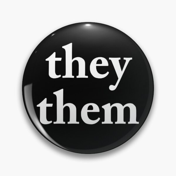 Item preview, They them pronoun button designed and sold by nexus-vi.