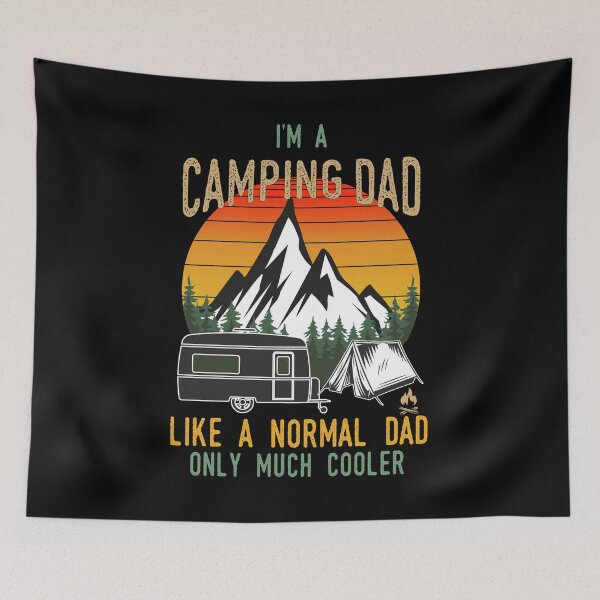 Item preview, I'm A Camping Dad Like A Normal Dad Only Much Cooler  designed and sold by biigshow.