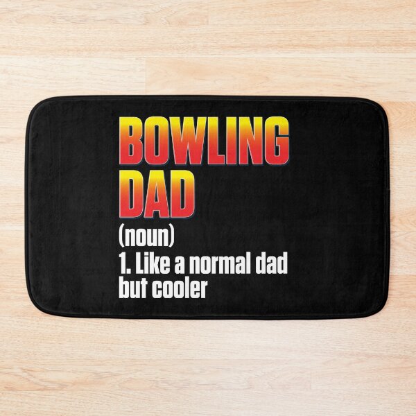 Item preview, Bowling Dad Definition Funny Bowler designed and sold by TopDawgDesigns.