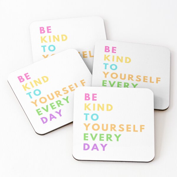 Item preview, Be kind to yourself every day designed and sold by Ismar0904.