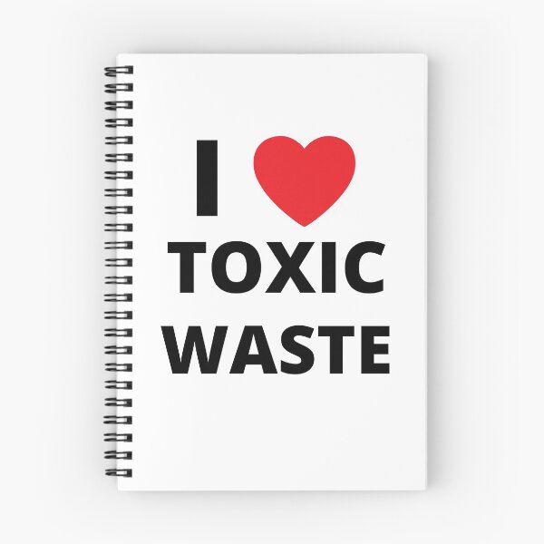 Item preview,  I love toxic waste designed and sold by EffieLea.