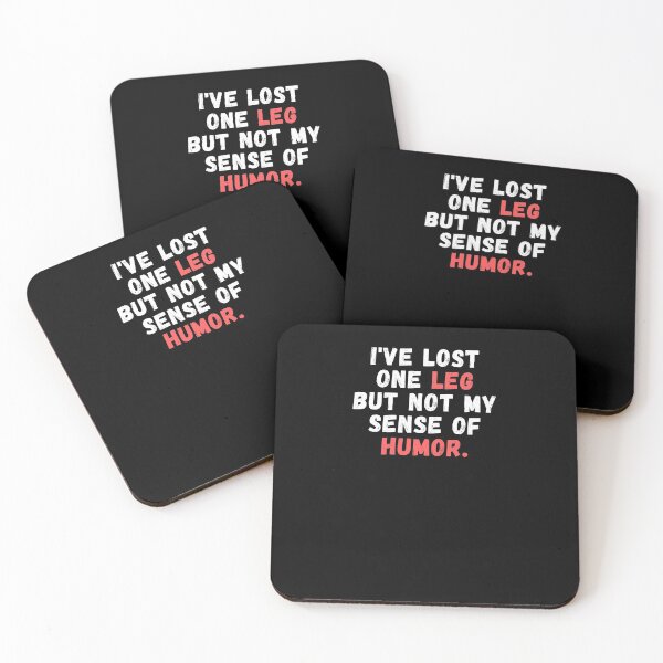 Item preview, I've Lost One Leg But Not My Sense Of Humor - Funny Amputation Joke Design designed and sold by GhaliSmith.