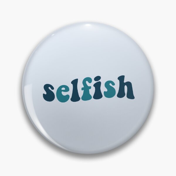Item preview, selfish designed and sold by vbsartwork.