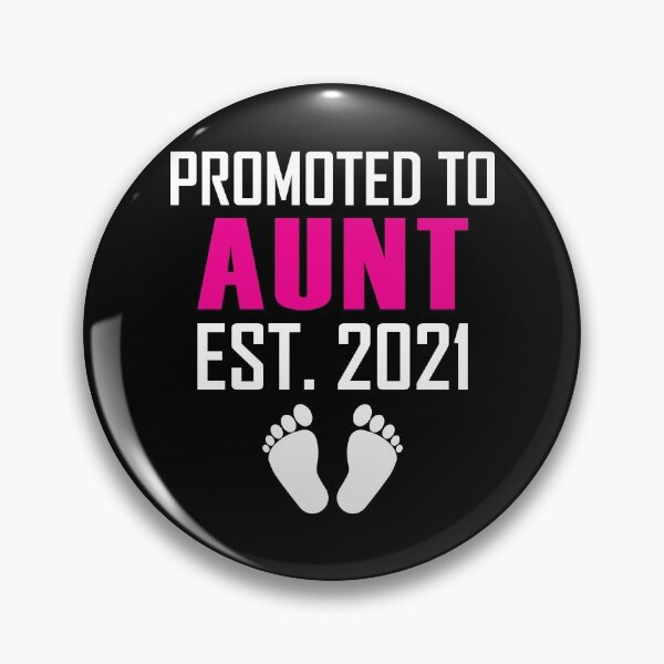 Item preview, Promoted To Aunt Est 2021 designed and sold by TopDawgDesigns.