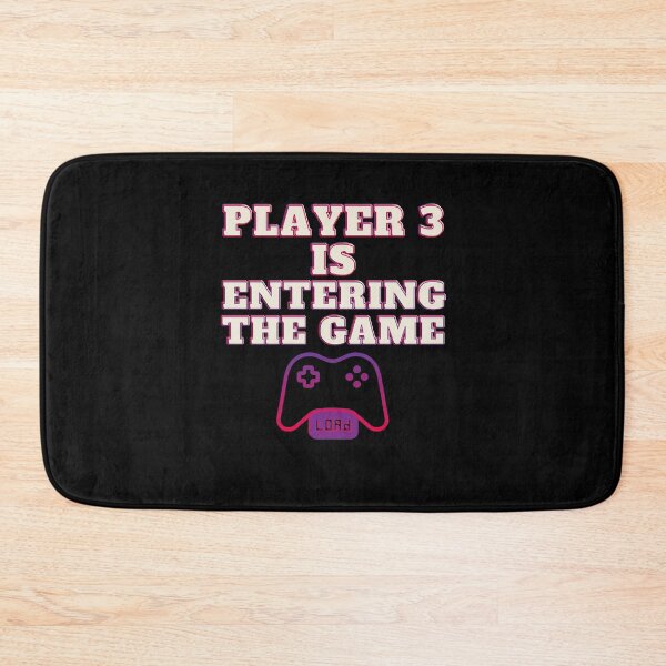 Item preview, Player 3 Is Entering The Game - Funny Loading Gamer designed and sold by Med81.