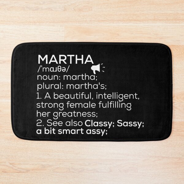 Item preview, Martha Name Definition designed and sold by Teelogic.