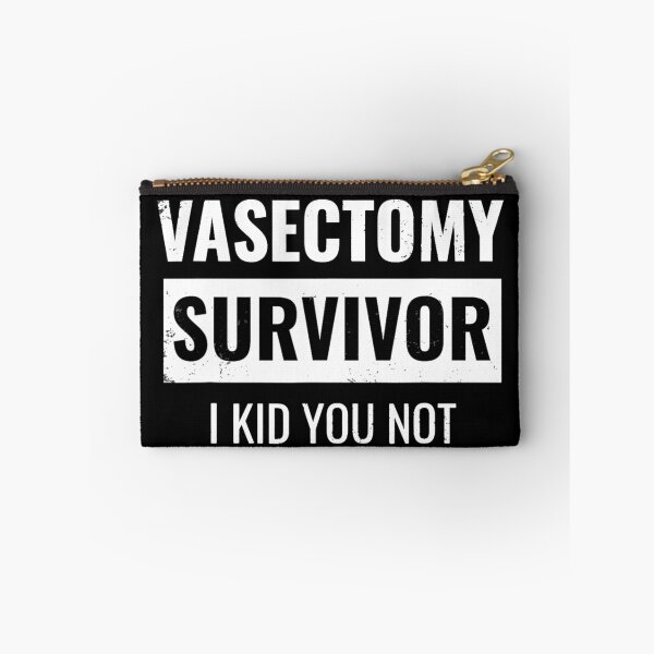 Item preview, Vasectomy Survivor I kid You Not funny designed and sold by Imadovic.