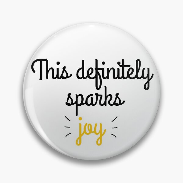 Item preview, This definitely sparks joy designed and sold by tomovethestars.