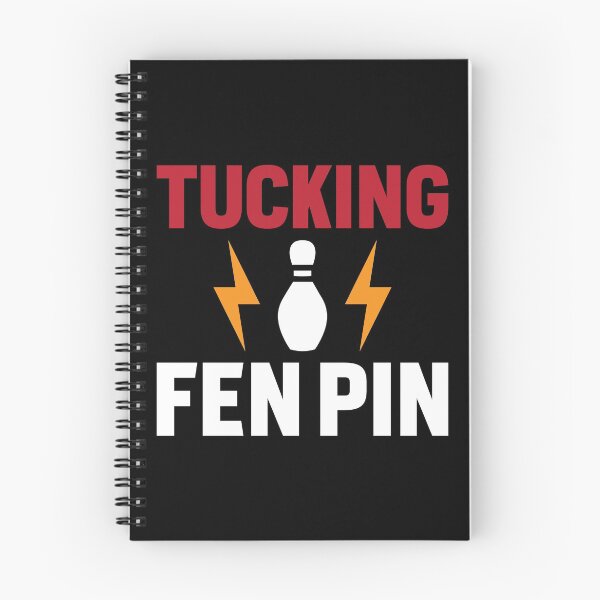Item preview, Tucking Fen Pin Funny Ten Pin Bowling Bowler designed and sold by TopDawgDesigns.