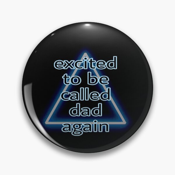 Item preview, Father's Day ,Excited To Be Called Dad Again  designed and sold by SLVADORDALY.