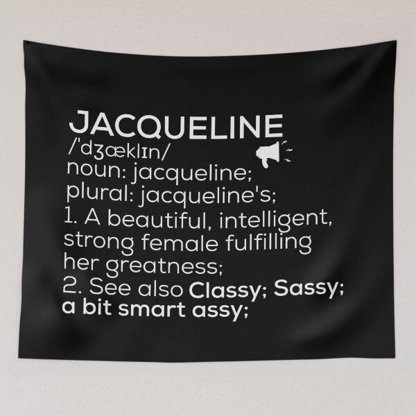 Item preview, Jacqueline Name Definition designed and sold by Teelogic.