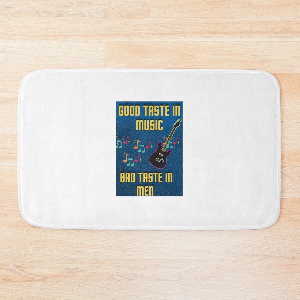 Item preview, Good taste in music bad taste in men designed and sold by Preetydesign.