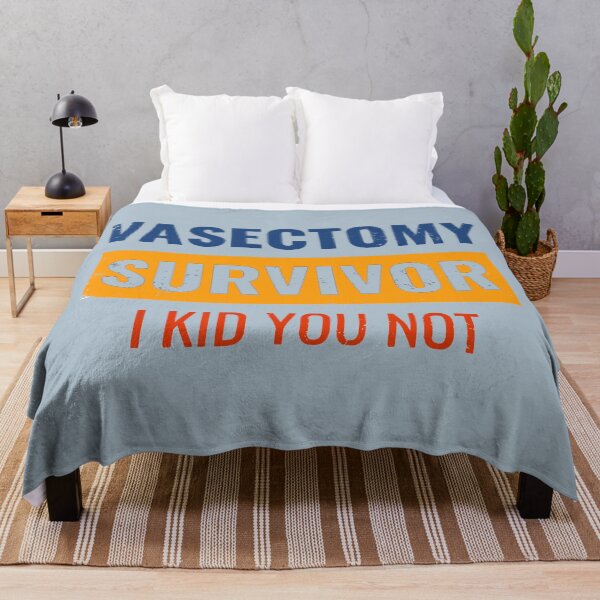 Item preview, Vasectomy Survivor I kid You Not funny designed and sold by Imadovic.