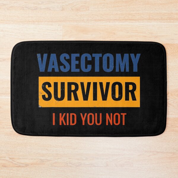 Item preview, Vasectomy Survivor I kid You Not funny designed and sold by Imadovic.