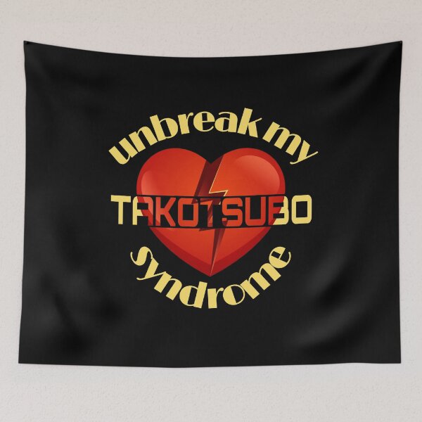 Item preview, broken heart , unbreak my takotsubo syndrome designed and sold by doctors-apparel.