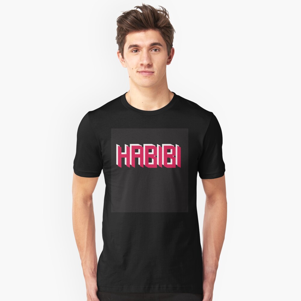 Habibi My Love T Shirt By Celinek Redbubble