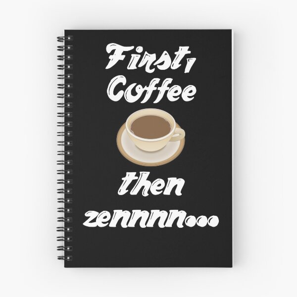 Item preview, First Coffee, then zennnn... designed and sold by Da-Family-Biz.