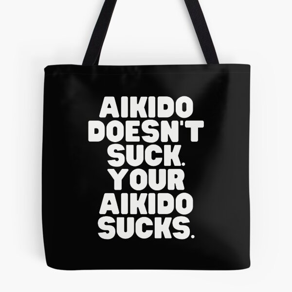 Artikelvorschau, Aikido saugt nicht, lustiges Aikido, Aikido Humor Geschenkidee entworfen und verkauft von Polishthestone.
