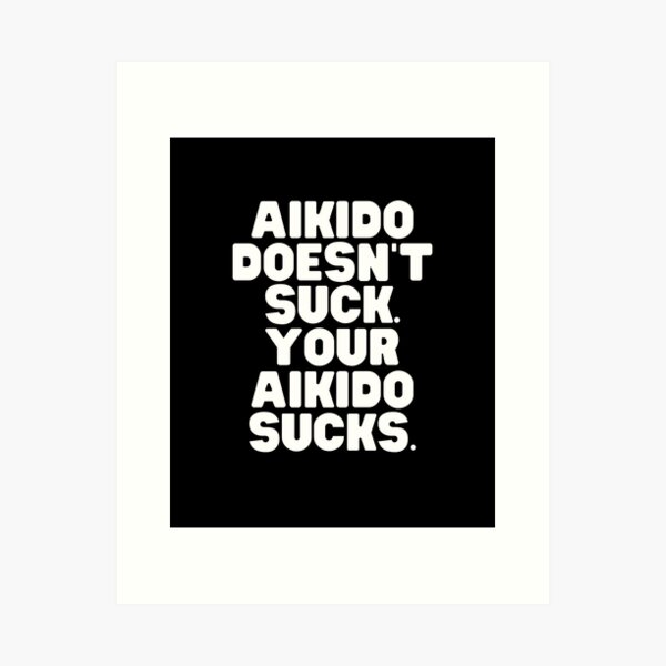 Artikel-Vorschau von Aikido saugt nicht, lustiges Aikido, Aikido Humor Geschenkidee, designt und verkauft von Polishthestone.