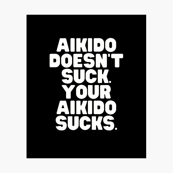 Artikel-Vorschau von Aikido saugt nicht, lustiges Aikido, Aikido Humor Geschenkidee, designt und verkauft von Polishthestone.