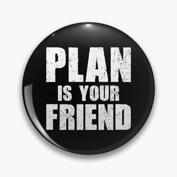 Item preview, Plan Is Your Friend designed and sold by MyFinancialSelf.