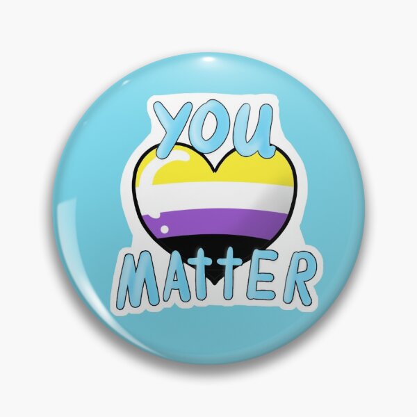 Item preview, You Matter Nonbinary designed and sold by CocoSaskia.