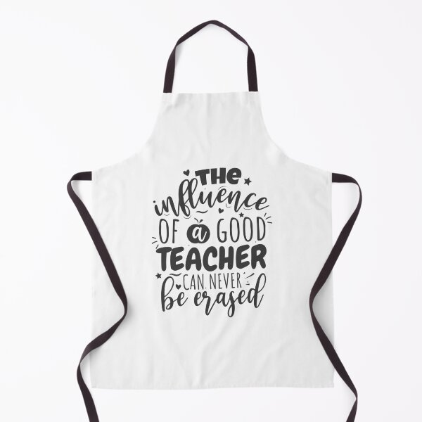 Item preview, The Influence Of A Good Teacher Can Never Be Erased designed and sold by HQGraphic.