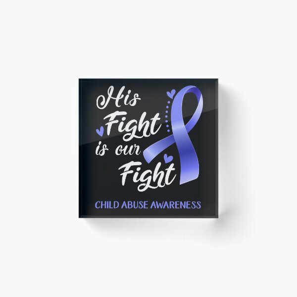 Item preview, His Fight Is Our Fight Child Abuse Awareness designed and sold by hvoid41.